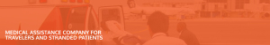 Medical Assistance Company For Travelers and Stranded Patients